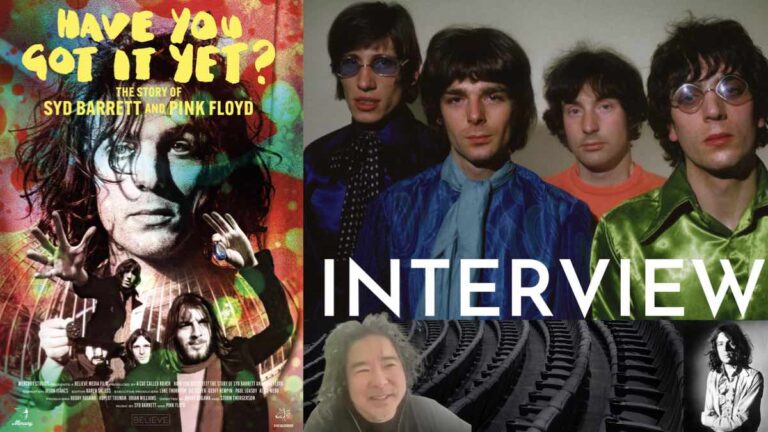 Roddy Bogawa Talks “Emotional” Journey of  ‘Have You Got It Yet? The Story of Syd Barrett And Pink Floyd’